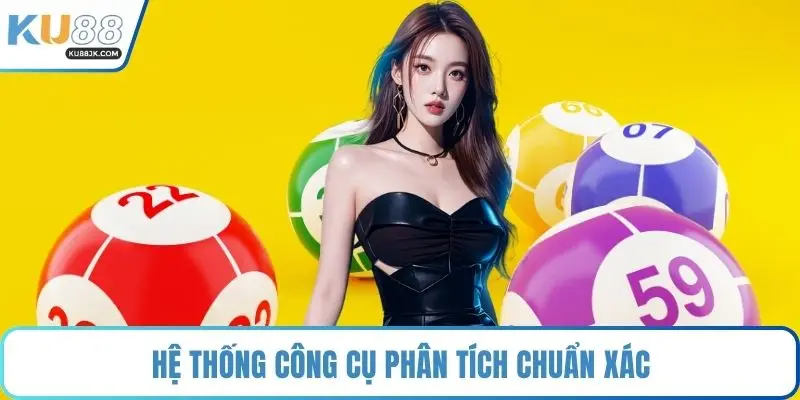 Hệ thống công cụ phân tích chuẩn xác